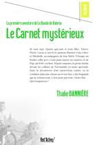 Couverture du livre « LA BANDE DE VALORIA TOME 1 : LE CARNET MYSTERIEUX : LE CARNET MYSTERIEUX » de Thalie Banniere aux éditions Red'active