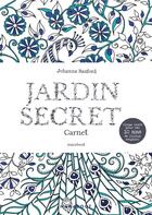 Couverture du livre « Carnet jardin secret » de Johanna Basford aux éditions Marabout