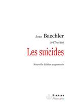 Couverture du livre « Les suicides (édition 2009) » de Jean Baechler aux éditions Hermann