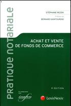 Couverture du livre « Achat et vente de fonds de commerce (8e édition) » de Stephane Rezek aux éditions Lexisnexis