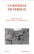 Couverture du livre « BATAILLE DE VERDUN (LA) » de Carlier/Claude aux éditions Economica