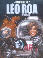 Couverture du livre « Leo roa integrale » de Juan Gimenez aux éditions Humanoides Associes