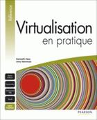 Couverture du livre « Virtualisation en pratique » de Hess/Newman aux éditions Pearson