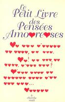 Couverture du livre « Le petit livre des pensées amoureuses » de  aux éditions Cherche Midi