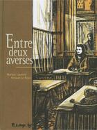 Couverture du livre « Entre deux averses » de Laurent/Le Roux aux éditions Futuropolis