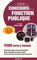 Couverture du livre « Le guide des concours de la fonction publique (édition 2008/2009) » de Marie-Lorene Ginies aux éditions Studyrama