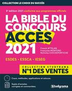 Couverture du livre « La bible du concours accès (édition 2021) » de  aux éditions Studyrama