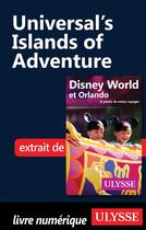 Couverture du livre « Universal's Islands of Adventure » de  aux éditions Ulysse