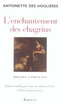 Couverture du livre « L'enchantement des chagrins - poesies completes » de Des Houlieres A. aux éditions Bartillat