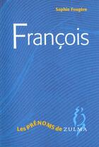 Couverture du livre « Francois » de Sophie Fougere aux éditions Zulma