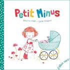 Couverture du livre « Petit minus » de Severine Vidal et Cecile Vangout aux éditions Elan Vert