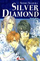 Couverture du livre « Silver diamond Tome 3 ; switch all on » de Shiho Sugiura aux éditions Kaze