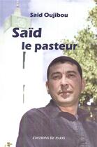 Couverture du livre « Said le pasteur » de Said Oujibou aux éditions Editions De Paris