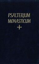 Couverture du livre « Psalterium cum canticis novi & veteris testamenti - iuxta regulam s.p.n. benedicti : & alia schemata » de  aux éditions Solesmes