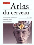 Couverture du livre « Atlas du cerveau » de Rita Carver aux éditions Autrement