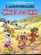 Couverture du livre « Iznogoud T.19 ; l'anniversaire d'Iznogoud » de Jean Tabary et Rene Goscinny aux éditions Dargaud