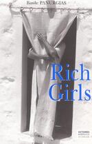 Couverture du livre « Rich girls » de Basile Panurgias aux éditions Edisens