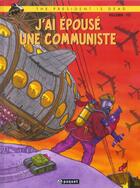 Couverture du livre « The president is dead t1 j'ai epouse une communiste » de Willemin/Pet aux éditions Paquet