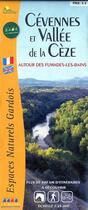 Couverture du livre « Cévennes et la vallée de la ceze ; autour des fumades les bains » de  aux éditions Comite Dptal Du Tourisme Du Gard