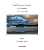 Couverture du livre « La mer la poésie t.3 » de Jean-Francois Agostini aux éditions Presses Litteraires