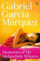 Couverture du livre « Memories of My Melancholy Whores » de Gabriel Garcia Marquez aux éditions Penguin Books Ltd Digital