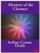 Couverture du livre « Mystery of the Cloomber » de Arthur Conan Doyle aux éditions Ebookslib