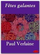 Couverture du livre « Fêtes galantes » de Paul Verlaine aux éditions Ebookslib