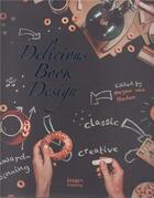 Couverture du livre « Delicious book design » de Staden Megan aux éditions Images Publishing