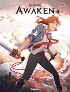 Couverture du livre « Awaken » de Koti Saavedra aux éditions Robinson