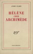 Couverture du livre « Helene Chez Archimede » de Andre Suares aux éditions Gallimard