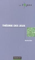 Couverture du livre « Theorie Des Jeux » de Nicolas Eber aux éditions Dunod