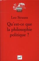 Couverture du livre « Qu'est-ce que la philosophie politique ? » de Leo Strauss aux éditions Puf