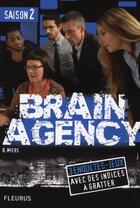 Couverture du livre « Brain agency ; saison 2 » de B Meyers aux éditions Fleurus