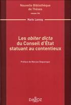 Couverture du livre « Les obiter dicta du Conseil d'Etat statuant au contentieux » de Marie Lannoy aux éditions Dalloz