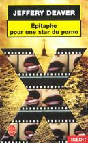 Couverture du livre « Épitaphe pour une star du porno » de Deaver-J aux éditions Le Livre De Poche