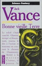 Couverture du livre « Cadwal T.3 La Bonne Vieille Terre » de Jack Vance aux éditions Pocket