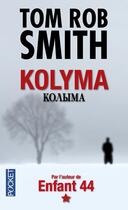 Couverture du livre « Kolyma » de Tom Rob Smith aux éditions Pocket