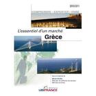 Couverture du livre « Grèce ; l'essentiel d'un marché (édition 2010-2011) » de Michel Bauza aux éditions Ubifrance