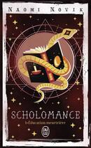 Couverture du livre « Scholomance Tome 1 : éducation meurtrière » de Naomi Novik aux éditions J'ai Lu