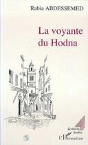 Couverture du livre « La voyante du Hodna » de Rabia Abdessemed aux éditions Editions L'harmattan