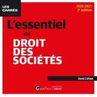 Couverture du livre « L'essentiel du droit des sociétés (édition 2020/2021) » de Calfoun David aux éditions Gualino