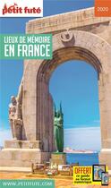 Couverture du livre « GUIDE PETIT FUTE ; THEMATIQUES ; lieux de mémoire en france (édition 2020) » de  aux éditions Le Petit Fute