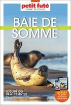 Couverture du livre « Baie de Somme » de Collectif Petit Fute aux éditions Le Petit Fute