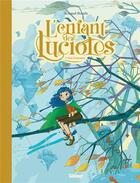 Couverture du livre « L'enfant des lucioles Tome 3 : vent d'automne » de Arnaud Boutle aux éditions Glenat