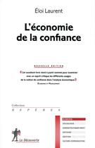 Couverture du livre « L'économie de la confiance (2e édition) » de Eloi Laurent aux éditions La Decouverte
