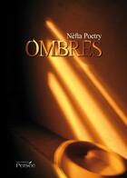 Couverture du livre « Ombres » de Nèfta Poetry aux éditions Persee