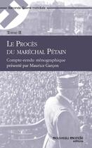 Couverture du livre « Le procès du maréchal Pétain t.2 » de  aux éditions Nouveau Monde