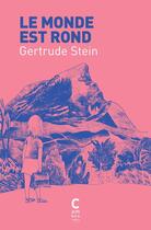 Couverture du livre « Le monde est rond » de Gertrude Stein aux éditions Cambourakis