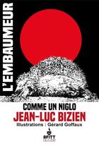 Couverture du livre « Comme un niglo » de Jean-Luc Bizien aux éditions Afitt Editions