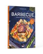 Couverture du livre « Barbecue : 50 recettes tout feu tout flamme » de Thomas Feller aux éditions Webedia Books